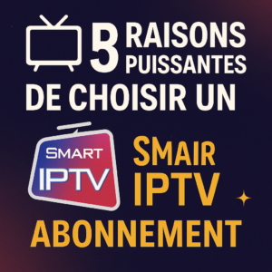 abonnement smartiptv
